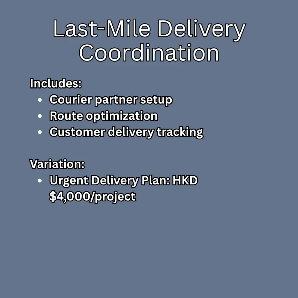 Last-Mile Delivery Coordination (per project)